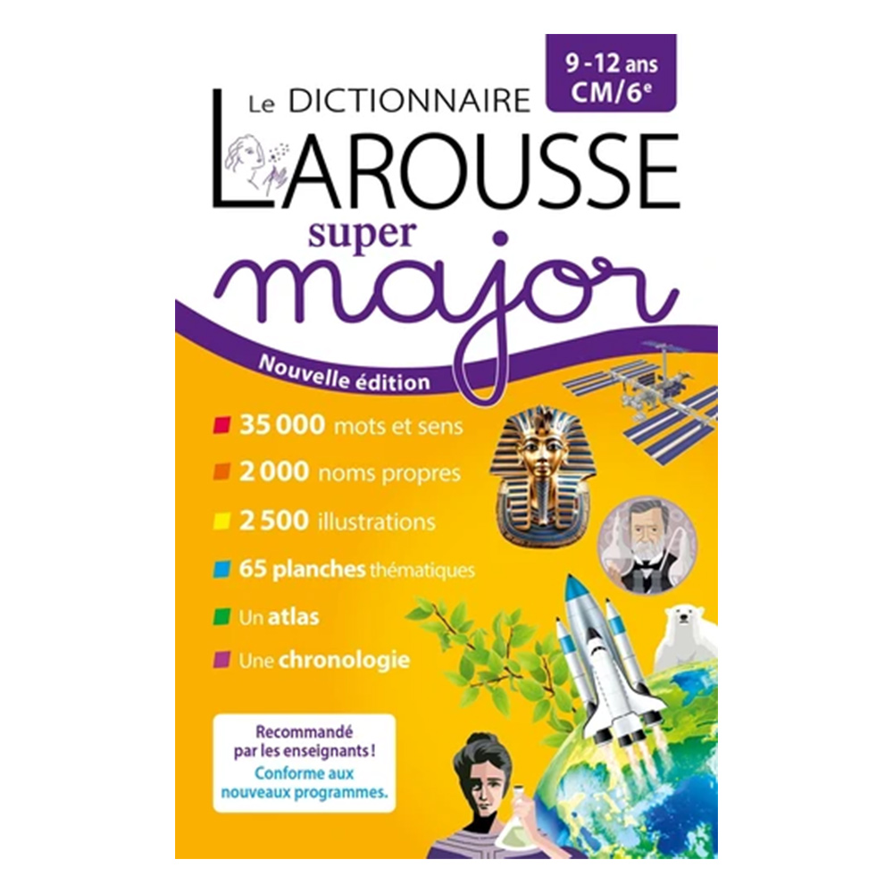 Le dictionnaire LAROUSSE Super Major 912 ans CM6ème Chez